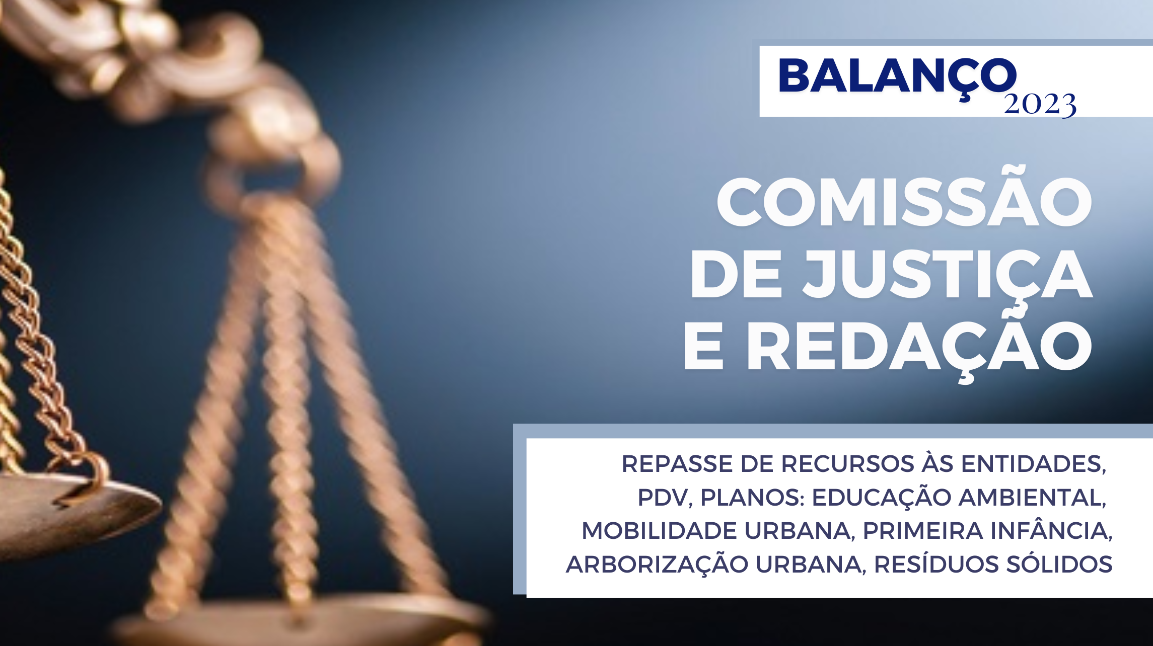 Imagem da notícia: Balanço 2023: Comissão de Justiça e Redação