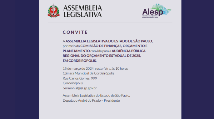 Imagem da notícia: Câmara convida CORDEIRÓPOLIS E REGIÃO para AUDIÊNCIA PÚBLICA com ALESP