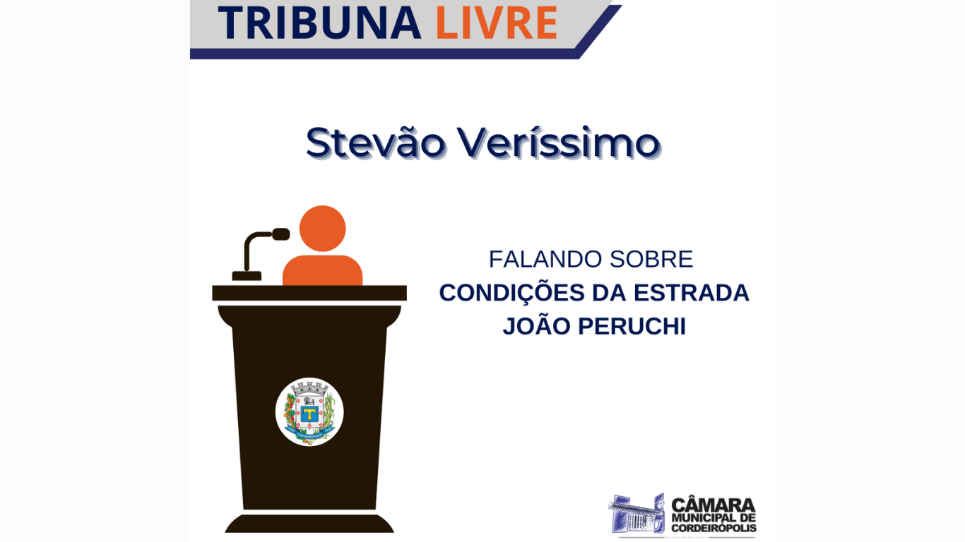 Imagem da notícia: Sr. Stevão Veríssimo Discutirá Condições da Estrada João Peruchi na Tribuna Livre Hoje às 19h