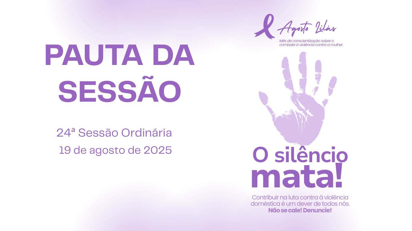 Imagem da notícia: Pauta da 24ª Sessão Ordinária de 2025