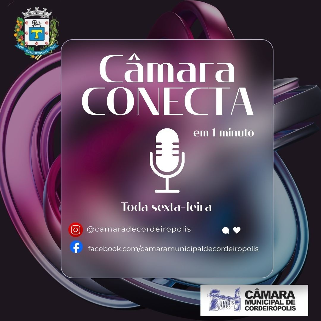 Imagem da notícia: Você sabia que a Câmara também apoia iniciativas de formação e capacitação para a comunidade? "Câmara Conecta" já está no ar! 🎙️